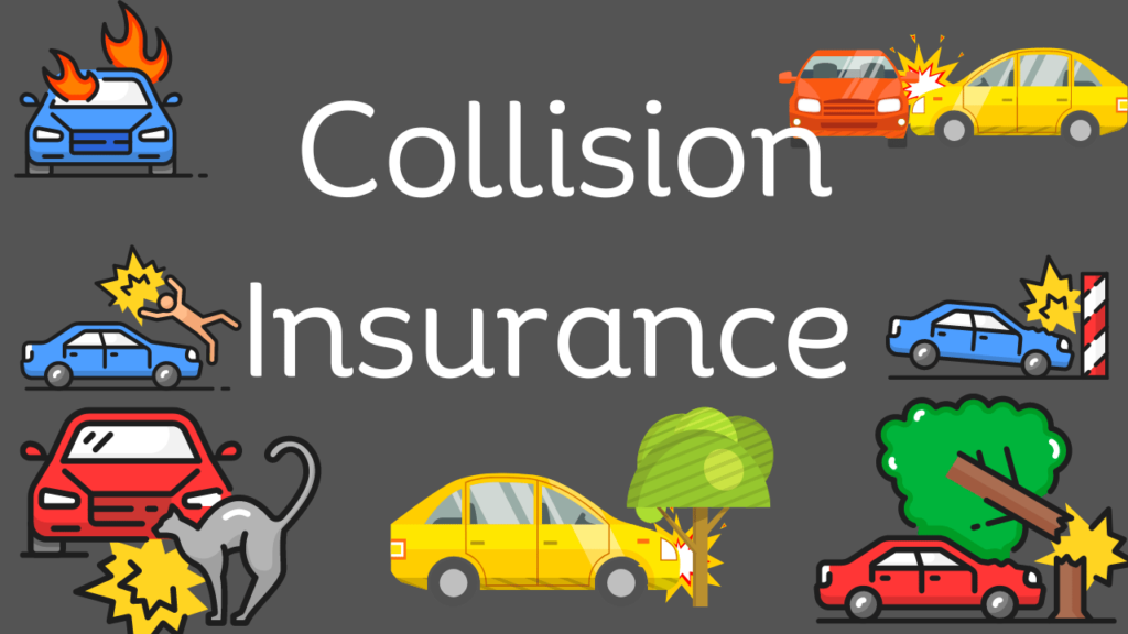 Ultimate Guide to Collision Insurance What You Need to Know