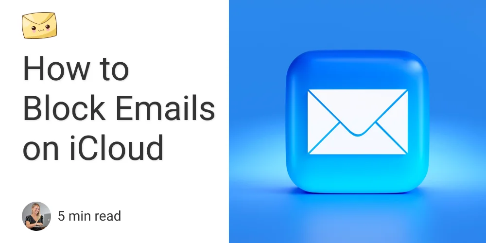 Ultimate Guide: Blocking Emails on iCloud for Productivity Boost